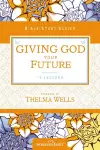 Giving God Your Future cover