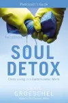 Soul Detox Participant's Guide with DVD cover
