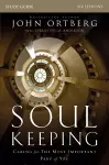 Soul Keeping Bible Study Guide cover