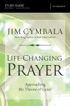 Life-Changing Prayer Bible Study Guide cover