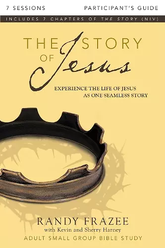 The Story of Jesus Bible Study Participant's Guide cover