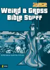 Weird and Gross Bible Stuff cover