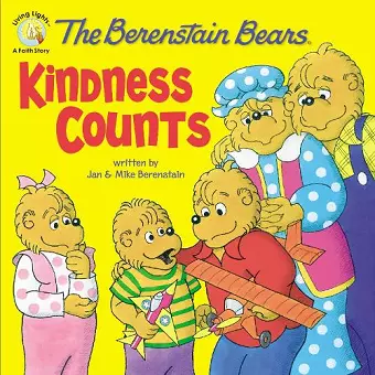 The Berenstain Bears: Kindness Counts cover
