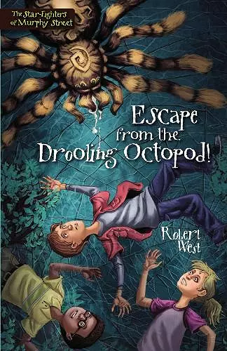 Escape from the Drooling Octopod! cover