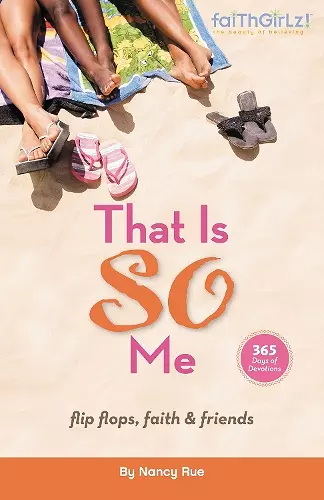 That Is SO Me: 365 Days of Devotions cover