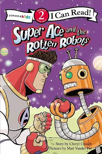 Super Ace and the Rotten Robots cover