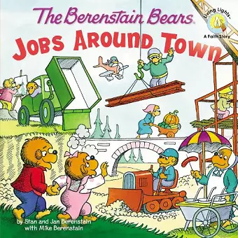 The Berenstain Bears: Jobs Around Town cover