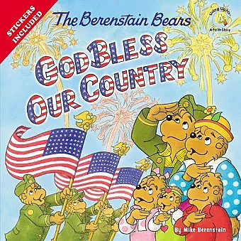 The Berenstain Bears God Bless Our Country cover