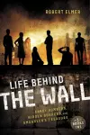 Life Behind the Wall cover