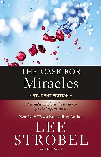 The Case for Miracles Student Edition cover