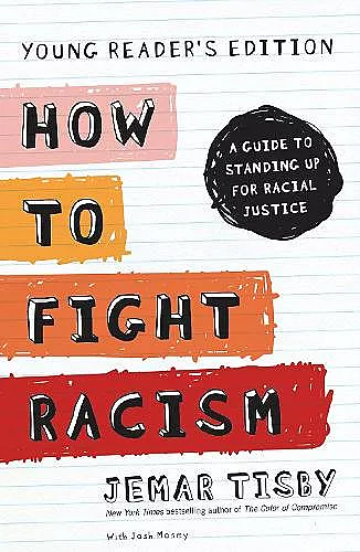How to Fight Racism Young Reader's Edition cover