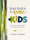 100 Days to Brave for Kids cover