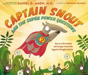 Captain Snout and the Super Power Questions cover