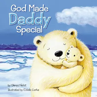 God Made Daddy Special cover