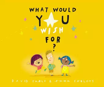 What Would You Wish For? cover