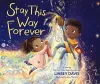 Stay This Way Forever cover