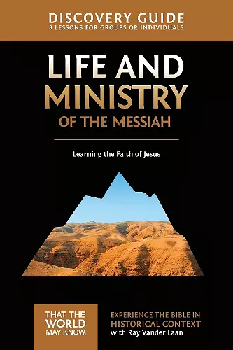 Life and Ministry of the Messiah Discovery Guide cover