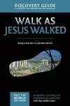 Walk as Jesus Walked Discovery Guide cover