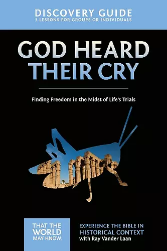 God Heard Their Cry Discovery Guide cover