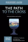 The Path to the Cross Discovery Guide cover