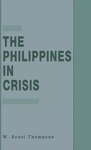 The Philippines in Crisis cover