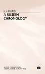 A Ruskin Chronology cover
