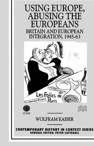 Using Europe, Abusing the Europeans cover