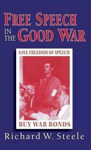 Free Speech in the Good War cover