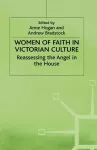 Women of Faith in Victorian Culture cover