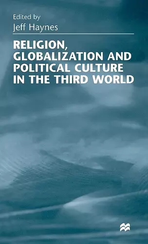 Religion, Globalization and Political Culture in the Third World cover