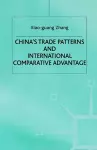 China's Trade Patterns and International Comparative Advantage cover