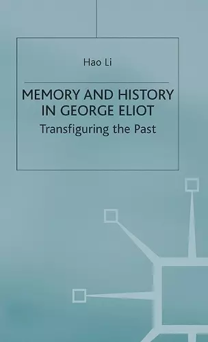 Memory and History in George Eliot cover
