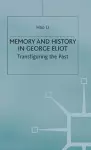 Memory and History in George Eliot cover