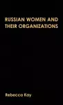 Russian Women and their Organizations cover