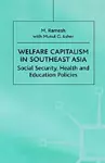 Welfare Capitalism in Southeast Asia cover