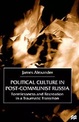 Political Culture in Post-Communist Russia cover