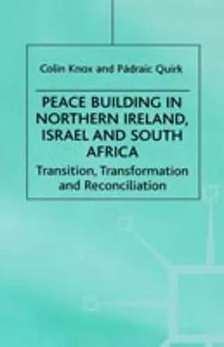 Peace Building in Northern Ireland, Israel and South Africa cover