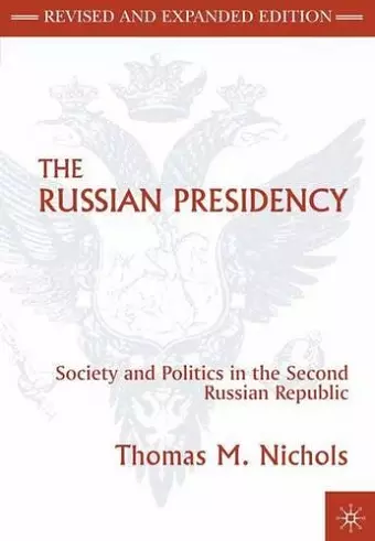 The Russian Presidency cover