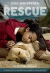 Dog Whisperer: The Rescue cover