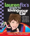 Lauren Fix's Guide to Loving Your Car cover