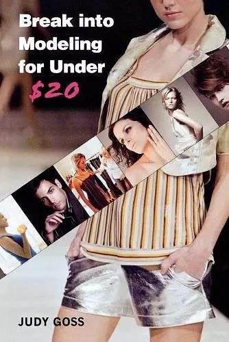 Break Into Modeling for Under $20 cover