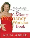 The 30 Minute Pregnancy Workout Book cover