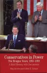 Conservatives in Power: The Reagan Years, 1981-1989 cover