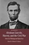 Abraham Lincoln, Slavery, and the Civil War cover