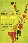Rewilding the World cover