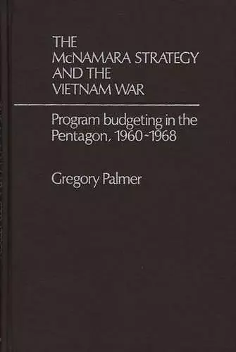 The McNamara Strategy and the Vietnam War cover