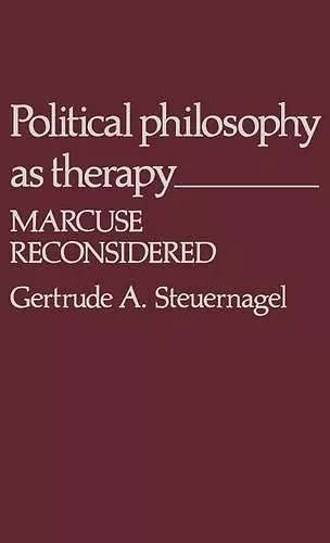 Political Philosophy as Therapy cover