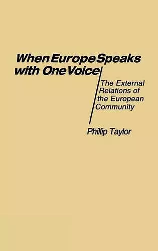 When Europe Speaks with One Voice cover
