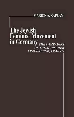 The Jewish Feminist Movement in Germany cover