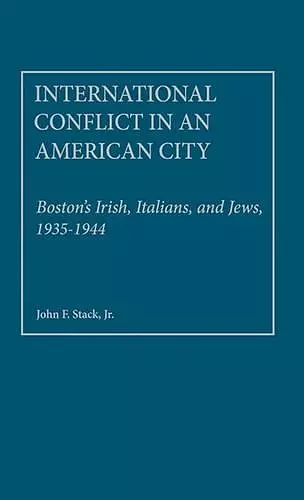 International Conflict in an American City cover